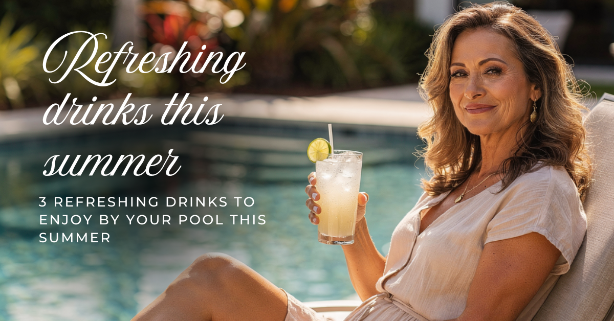 3 Refreshing Drinks to Enjoy by Your Pool This Summer