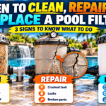 Infographic showing three pool filters side-by-side demonstrating the signs of when to clean dirty pleats, repair a cracked leaking tank, or replace an old cartridge.